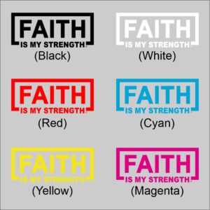 FAITH Is My Strength Stickers
