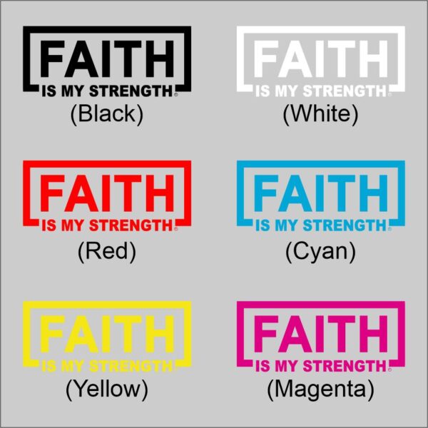 FAITH Is My Strength Stickers